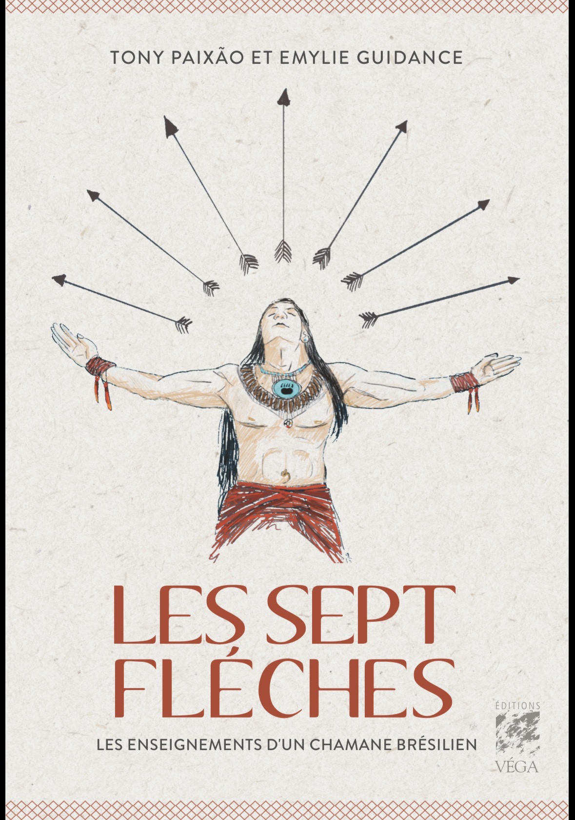 Couverture du livre Les Sept Flèches, Tony Paixão et Emylie Guidance